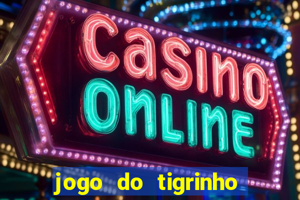 jogo do tigrinho pagando bem